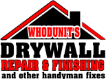 Whodunits Drywall Repair & Finishing